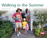 PM Green: Walking in the Summer (PM Non-fiction) Levels 14, 15