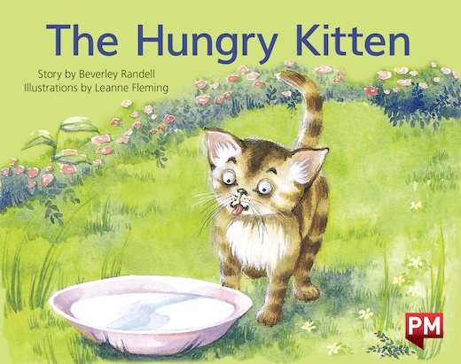 PM Yellow: The Hungry Kitten (PM Storybooks) Level 6 x 6