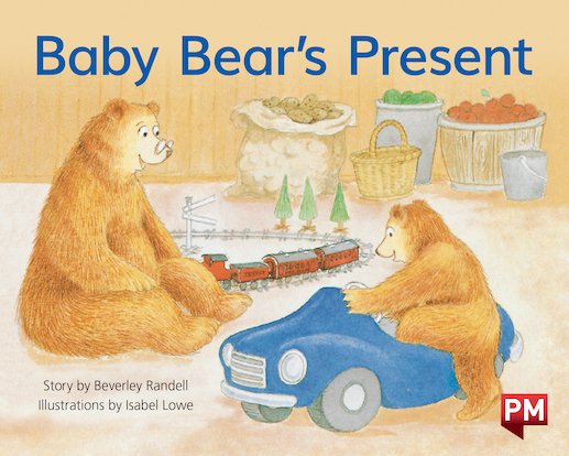 PM Blue: Baby Bear's present (PM Storybooks) Level 10 x 6