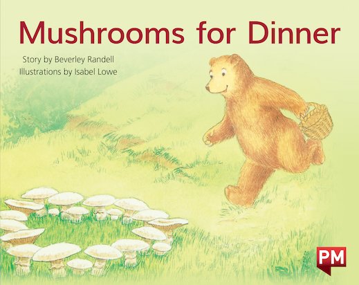PM Blue: Mushrooms for Dinner (PM Storybooks) Level 11 x 6
