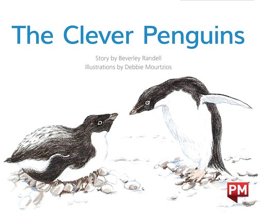 PM Green: The Clever Penguins (PM Storybooks) Level 12 x 6