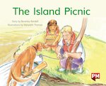 PM Green: The Island Picnic (PM Storybooks) Level 14 x 6