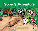 PM Green: Pepper's Adventure (PM Storybooks) Level 14 x 6
