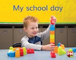 PM Magenta: My School Day (PM) Level 1