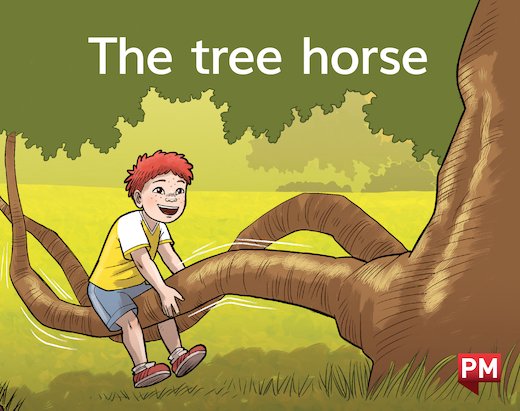 The Tree Horse (PM) Level 2/3