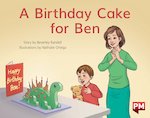 PM Red: A Birthday Cake for Ben (PM Storybooks) Level 3