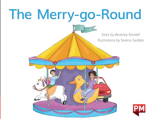 PM Red: The Merry-Go-Round (PM Storybooks) Level 3 x 6