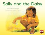 PM Red: Sally and the Daisy (PM Storybooks) Level 4 x 6