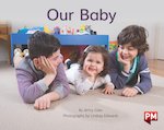 PM Yellow: Our Baby (PM Non-fiction) Levels 8, 9