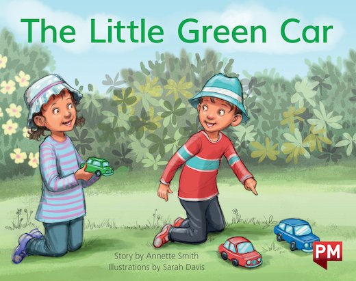 PM Yellow: The Litte Green Car (PM Storybooks) Level 6 x6