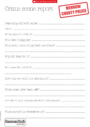 Write A Crime Scene Report Primary KS2 Teaching Resource Scholastic