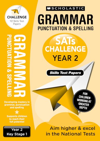 SATs Challenge: Grammar, Punctuation and Spelling Skills Test Papers (Year 2) x 10