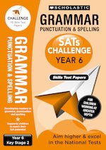 SATs Challenge: Grammar, Punctuation and Spelling Skills Test Papers (Year 6) x 10