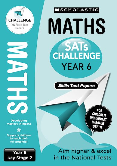 SATs Challenge: Maths Skills Test Papers (Year 6) x 10
