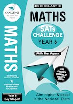 SATs Challenge: Maths Skills Test Papers (Year 6) x 10