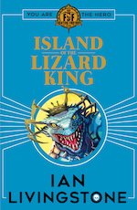 Fighting Fantasy: Island of the Lizard King