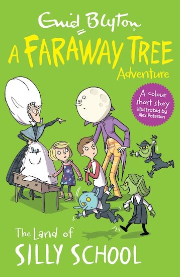 A Faraway Tree Adventure: The Land of Silly School