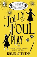 Murder Most Unladylike #4: Jolly Foul Play
