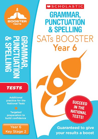 National Curriculum SATs Booster Programme: Grammar, Punctuation and Spelling Test (Year 6) x 10