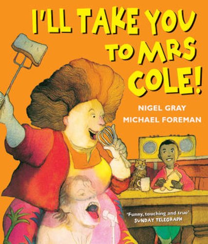 I'll Take You to Mrs Cole!