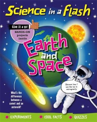 Science in a Flash: Earth and Space
