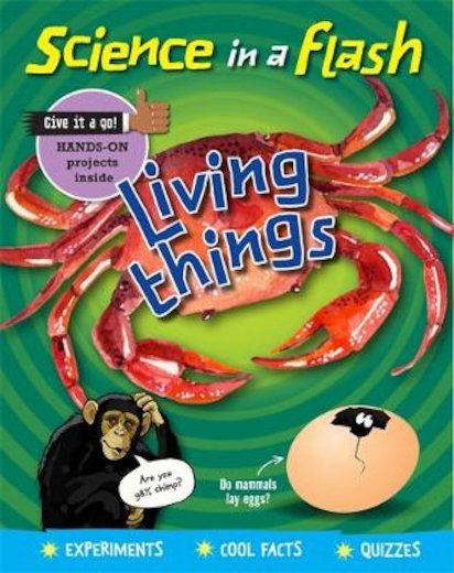 Science in a Flash: Living Things