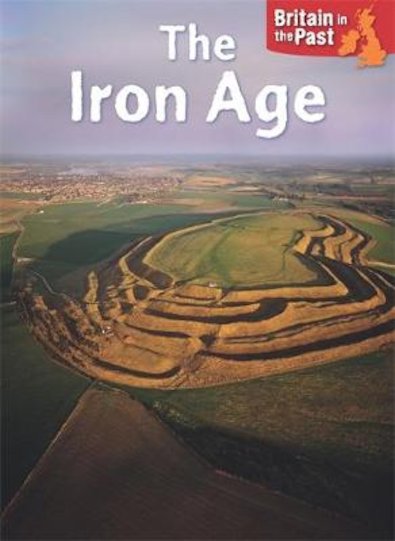 Britain in the Past: The Iron Age