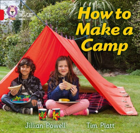 How to Make a Camp (Book Band Red A/2A)