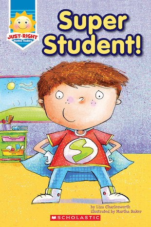 Just-Right Readers: Super Student!