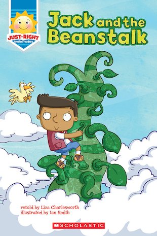 Just-Right Readers: Jack and the Beanstalk - Scholastic Kids' Club