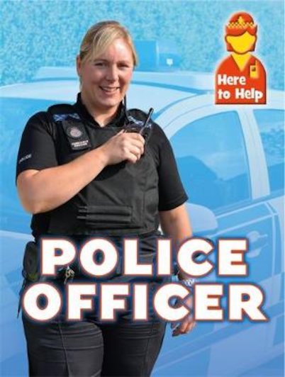 Here to Help: Police Officer