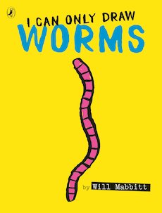 I Can Only Draw Worms I Can Only Draw Worms
