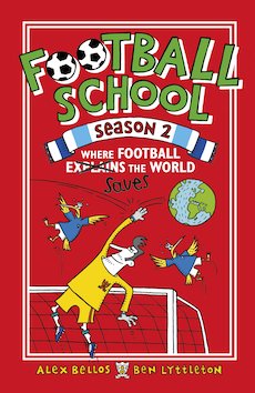 Football School Season 2: Where Football Explains the World Football School Season 2: Where Football Explains the World