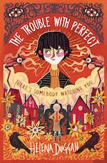 A Place Called Perfect #2: The Trouble with Perfect