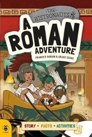 The Histronauts: A Roman Adventure