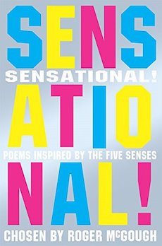 Sensational! Poems Inspired by the Five Senses
