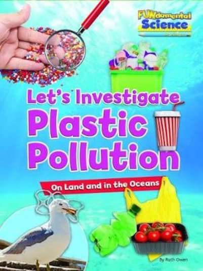 FUNdamental Science: Let's Investigate Plastic Pollution
