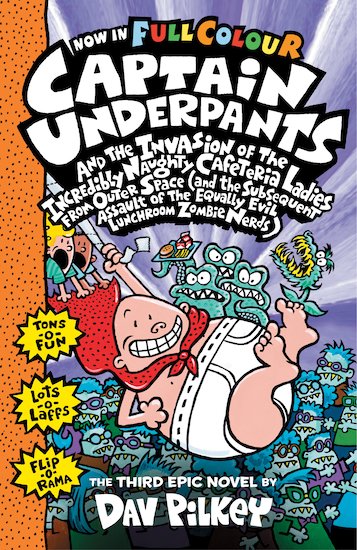 Capt Underpants & the Invasion of the Incredibly Naughty Cafeteria Ladies Colour Edition (HB) NE