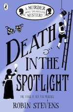 Murder Most Unladylike #8: Death in the Spotlight