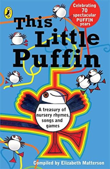 This Little Puffin: A Treasury of Nursery Rhymes, Songs and Games x 30