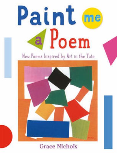Paint Me a Poem: New Poems Inspired by Art in the Tate x 6