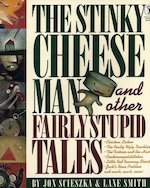 The Stinky Cheese Man and Other Fairly Stupid Tales x 6