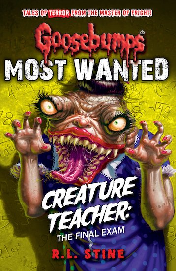 Goosebumps: Most Wanted: Creature Teacher: The Final Exam
