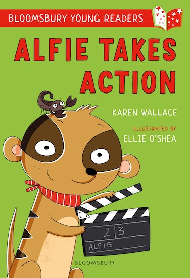 Bloomsbury Young Readers: Alfie Takes Action