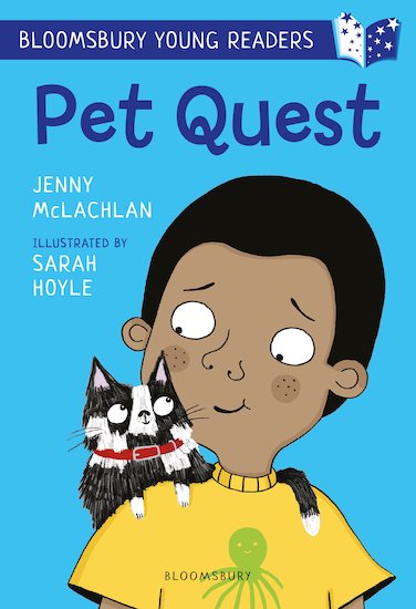 Bloomsbury Young Readers: Pet Quest