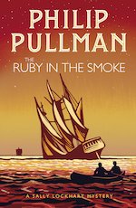 A Sally Lockhart Mystery #1: The Ruby in the Smoke