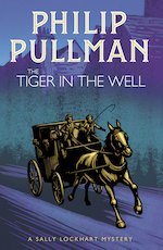 A Sally Lockhart Mystery #3: The Tiger in the Well