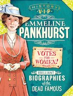 History VIP: Emmeline Pankhurst