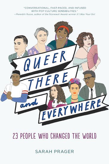 Queer, There, and Everywhere