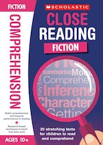Close Reading: Fiction Teacher's Book Ages 10+